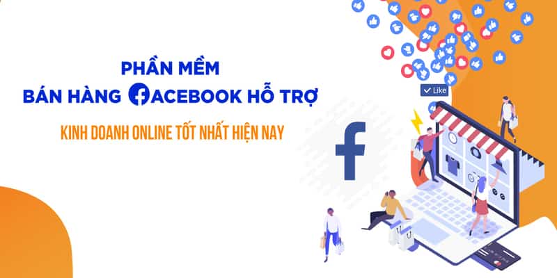 Phần mềm bán hàng facebook